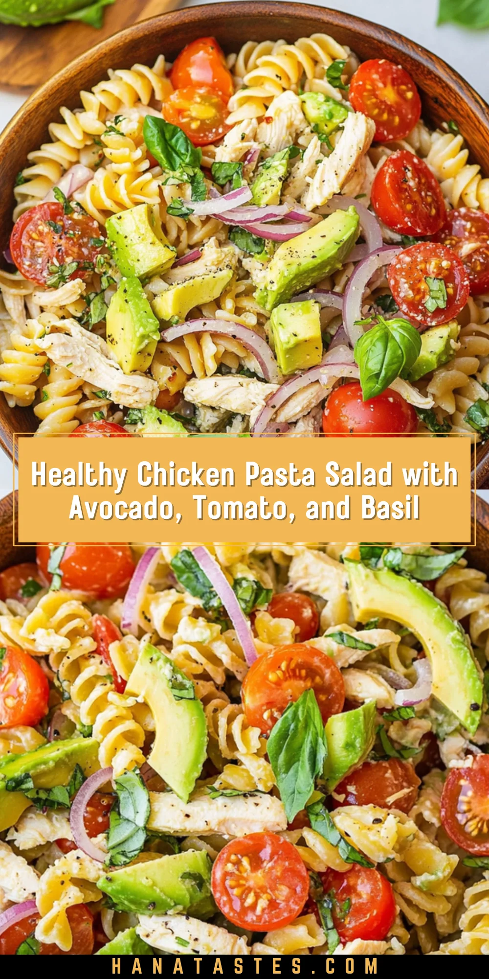 Healthy Chicken Pasta Salad with Avocado, Tomato, and Basil 18 Pinterest Hidden Image