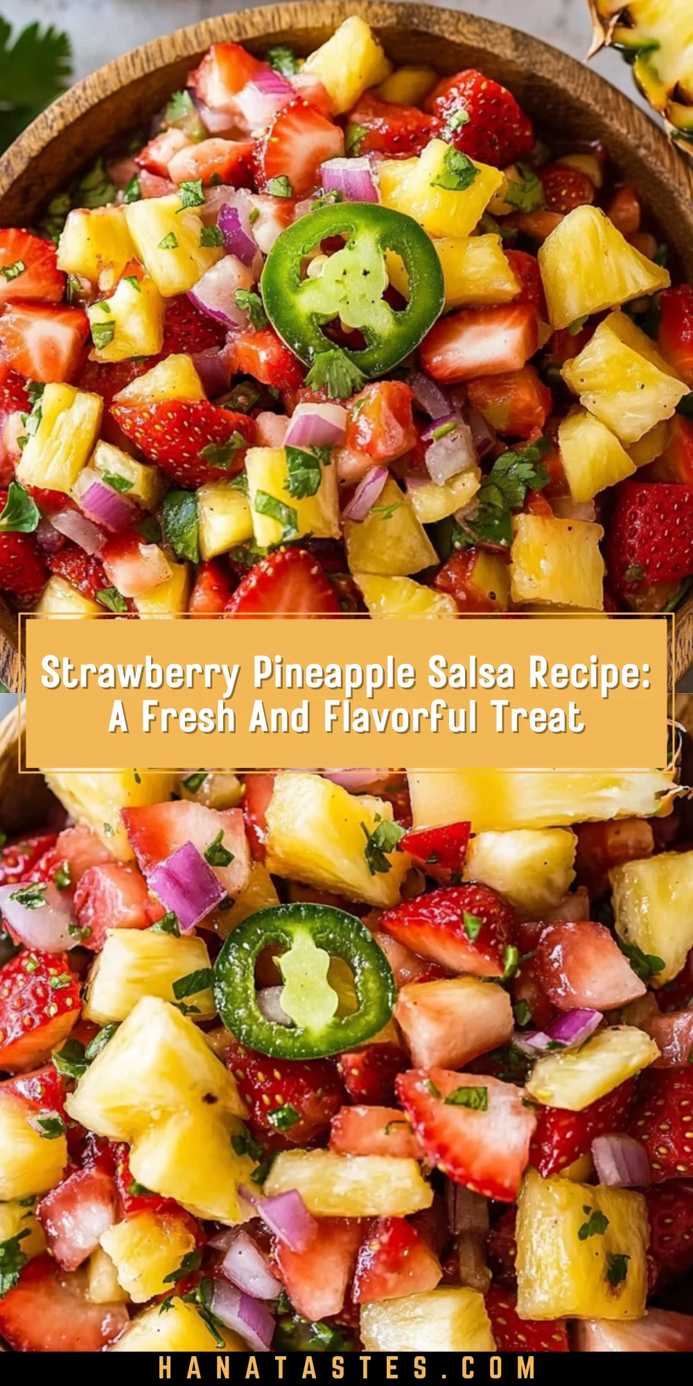 Strawberry Pineapple Salsa Recipe: A Fresh And Flavorful Treat 17 Pinterest Hidden Image