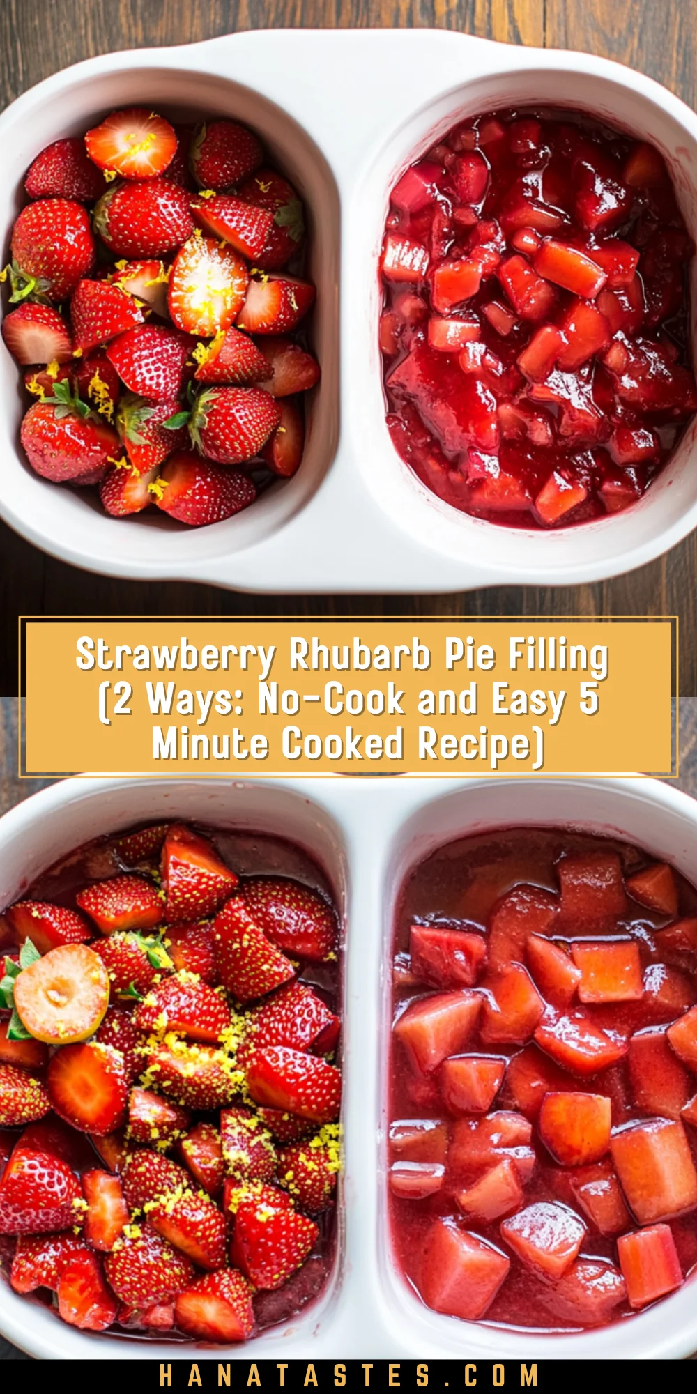 Strawberry Rhubarb Pie Filling (2 Ways: No-Cook and Easy 5 Minute Cooked Recipe) 11 Pinterest Hidden Image